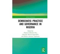 Democratic Practice And Governance In Nigeria