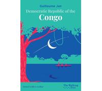 Democratic Republic of the Congo: Travel with a Writer