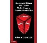 Democratic Theory And Causal Methodology In Comparative Politics