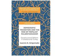 Democratic Transition And The Rise Of Populist Majoritarianism