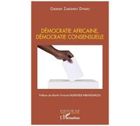 Démocratie Africaine, Démocratie Consensuelle