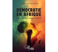 Démocratie en Afrique: Défis, espoirs et imbroglio électoral