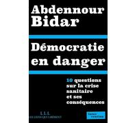 Démocratie en danger: 10 questions sur la crise sanitaire et ses conséquences
