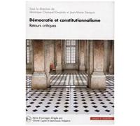 Démocratie Et Constitutionnalisme - Retours Critiques