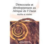 Democratie Et Developpement En Afrique De L'ouest / Democracy and Development in West Africa Elisabeth Annan-Yao (Auteur)