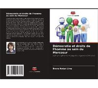Démocratie Et Droits De L'homme Au Sein Du Mercosur