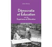 Démocratie et éducation - Suivi de Expérience et Éducation John Dewey (Auteur)