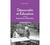 Démocratie et éducation - Suivi de Expérience et Éducation: Suivi de Expérience et Éducation
