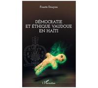 Démocratie Et Éthique Vaudoue En Haïti