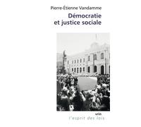 Démocratie et justice sociale - Pierre-Étienne Vandamme - Vrin - broché - Essai