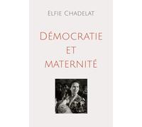 Démocratie et maternité