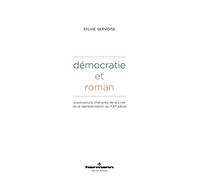 Sylvie Servoise – Démocratie et roman – Explorations littéraires (XXIe siècle) – Broché