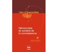 Démocratie et société de la connaissance Daniel Innerarity (Auteur)