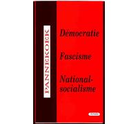 Démocratie, Fascisme, National-Socialisme