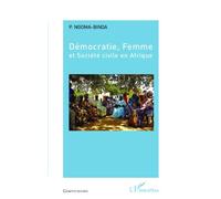 Démocratie, Femme et Société civile en Afrique - Elie Ngoma-Binda - L'harmattan - broché - Essai