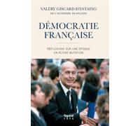 Démocratie française - Valéry Giscard d'Estaing - Fayard - ebook (ePub) - Essai