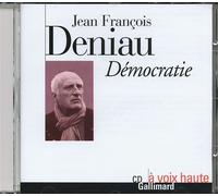 Démocratie - Jean-François Deniau - Gallimard - Livre CD - Textes lus CD