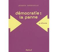 Démocratie : la panne - Jacques Capdevielle - Textuel - broché - Essai