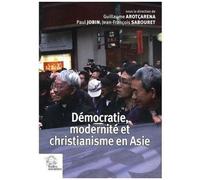 Démocratie, Modernité Et Christianisme En Asie