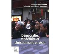 Démocratie, modernité et christianisme en Asie