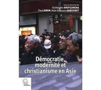 Démocratie, modernité et christianisme en Asie - LES INDES SAVANTES - Indes Savantes - broché - Etude