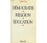 Démocratie, religion, éducation