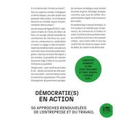 Démocratie(s) en action 50 approches renouvelées de l'entreprise et du travail - Corentin Gombert - Le Bord De L'eau Eds - broché - Essai
