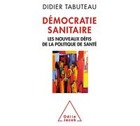 Démocratie sanitaire: Les nouveaux défis de la politique de santé