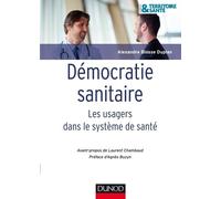 Démocratie sanitaire - Les usagers dans le système de santé: Les usagers dans le système de santé