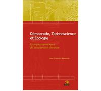 Démocratie, Technoscience et Ecologie Champs pragmatiques de la rationalité pluraliste - Jean Onaotsho Kawende - Academia Eds - broché - Essai