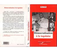 Démocratisation à la Togolaise - Tètè Tete - L'harmattan - Livre