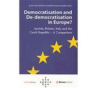 Democratisation and De-Democratisation in Europe?
