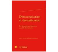 Démocratisation Et Diversification - Les Littératures D'éducation Au Siècle Des Lumières