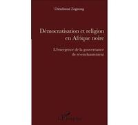 Dieudonné Zognong – Démocratisation et religion en Afrique noire – Broché – Occasion – L'Harmattan