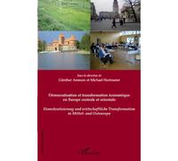 Démocratisation et transformation économique en Europe centrale et orientale Demokratisierung und wirtschaftliche Transformation in Mittel- und Osteuropa - Michael Hartmeier - L'harmattan - broché - E