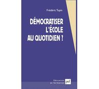 Démocratiser l'école au quotidien ?: De quelques choix à portée des enseignants...
