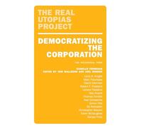 Democratizing the Corporation: The Bicameral Firm and Beyond