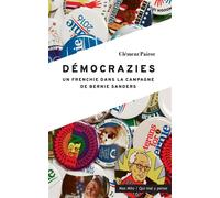Democrazies Un frenchie dans la campagne de Bernie Sanders - PAIROT - Max Milo - broché - Essai