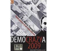Democrazya 2009-Diario politico di Un Anno Italiano [Import]