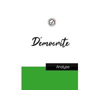 Démocrite (étude et analyse complète de sa pensée)