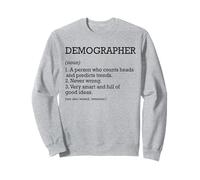 Démographe Définition du poste Démographie amusante personnalisée Sweatshirt