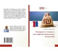 Démographie Et Émergence Économique Du Cameroun Pour L'horizon 2035