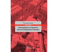 Démographie et migrations dans le changement d'époque - Piermaria Davoli - Science Marxiste Eds - broché - Essai