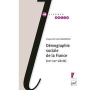 Démographie sociale de la France XIXe-XXIe siècle - Virginie de Luca-Barrusse - Puf - broché - Etude