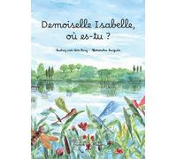 Demoiselle Isabelle, où es-tu ?