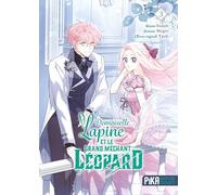 Demoiselle lapine et le grand méchant léopard T03