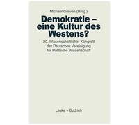 Demokratie - Eine Kultur Des Westens?