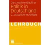 Demokratie und Politik in Deutschland Glaeßner, Gert-Joachim (Auteur)