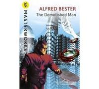 Demolished Man Bester, Alfred (Auteur)