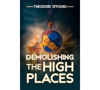 Demolishing the high places